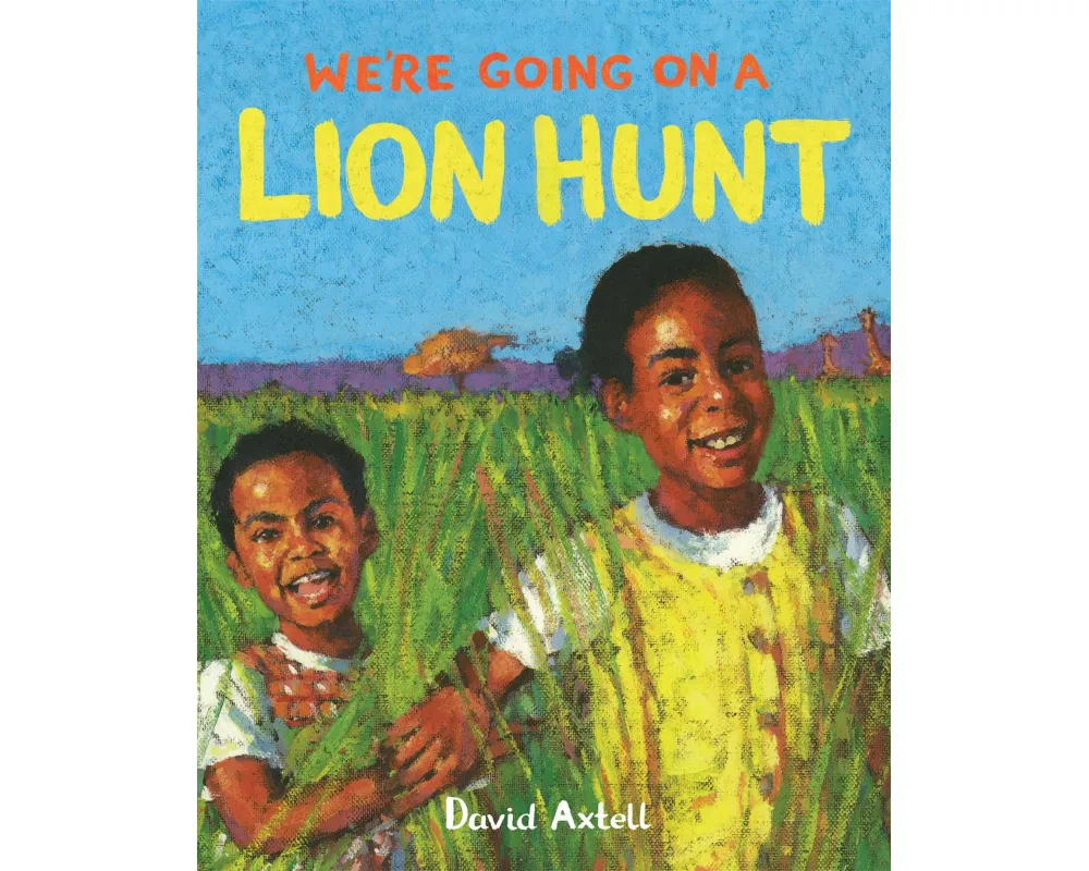 We're Going on a Lion Hunt