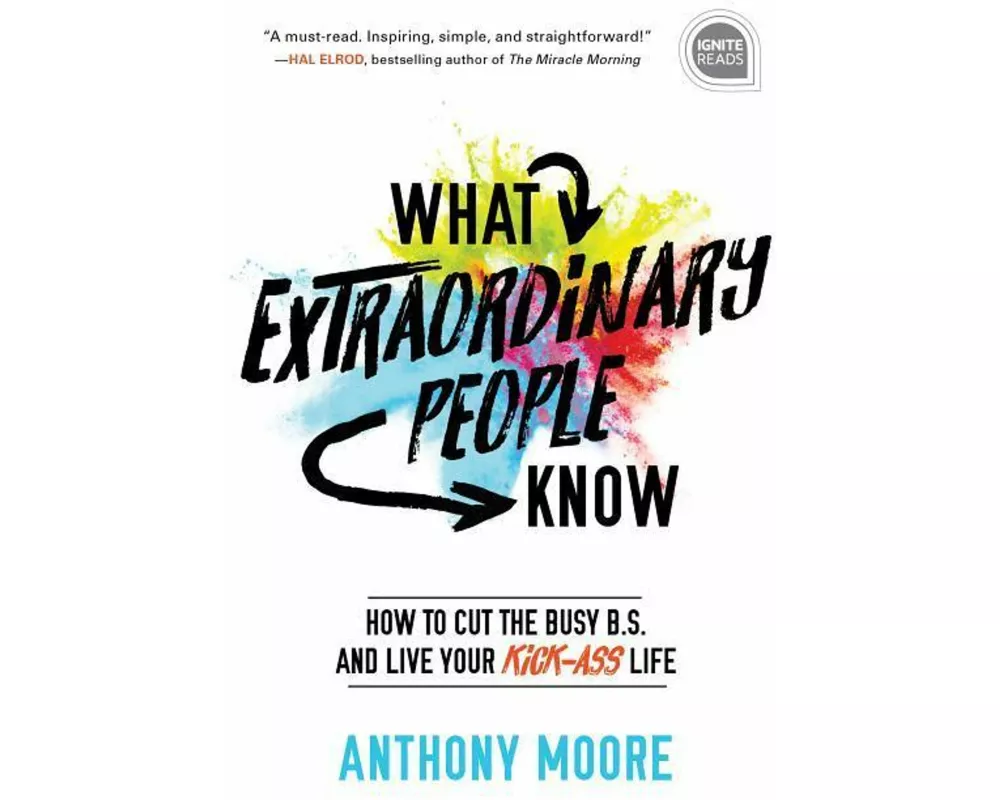 What Extraordinary People Know