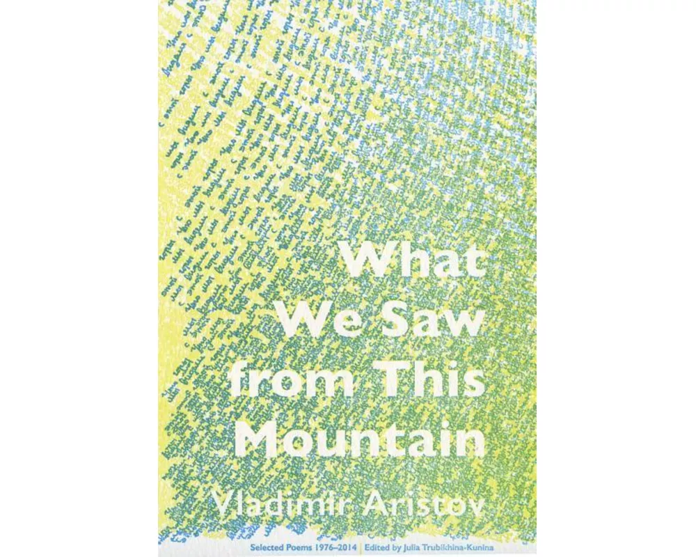 What We Saw from This Mountain