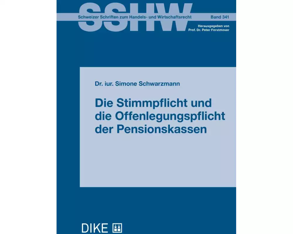 Die Stimmpflicht und die Offenlegungspflicht der Pensionskassen