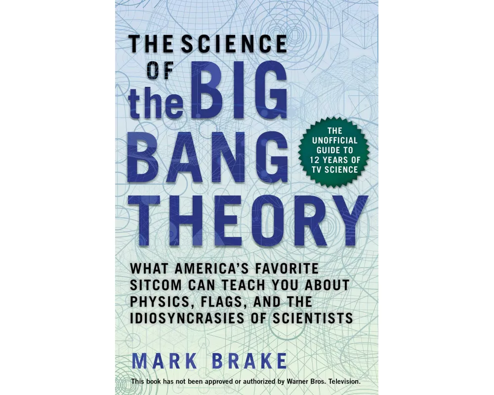 The Science of the Big Bang Theory