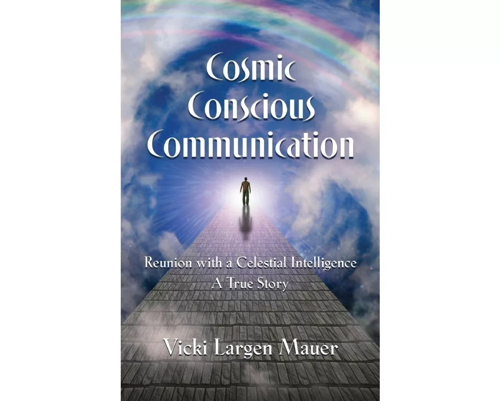 Cosmic Conscious Communication