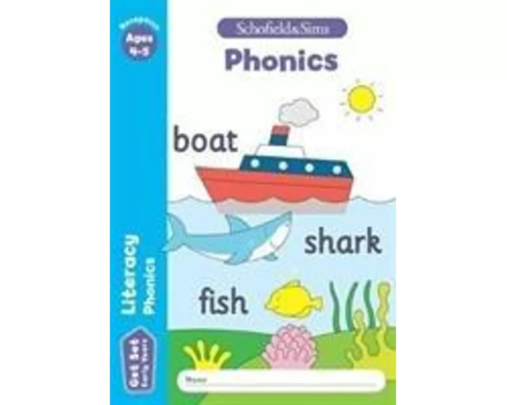 Get Set Literacy: Phonics, Early Years Foundation Stage, Ages 4-5