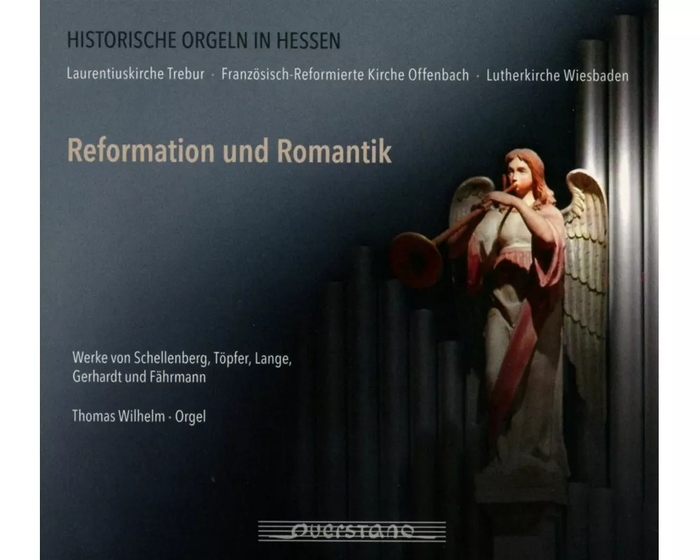 Reformation und Romantik - Orgelwerke