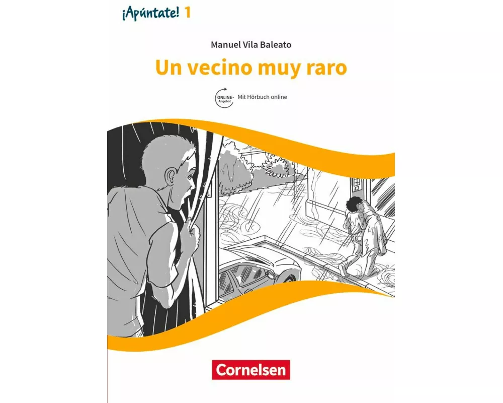 ¡Apúntate!, 2. Fremdsprache, Ausgabe 2016, Band 1, Un vecino muy raro, Lektüre