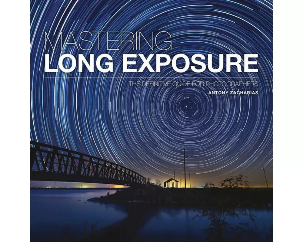 Mastering Long Exposure