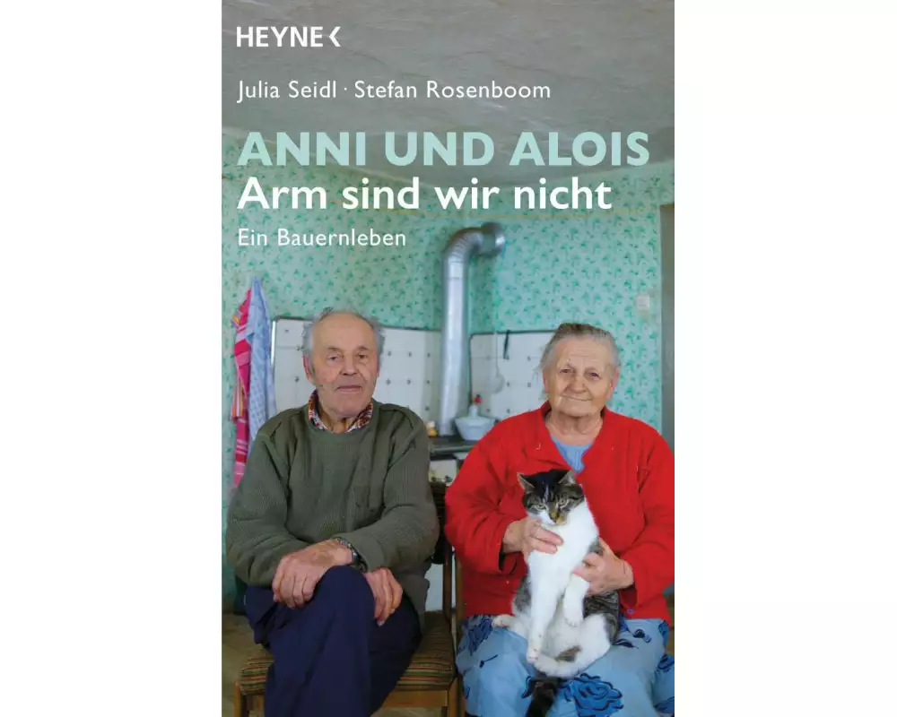 Anni und Alois - Arm sind wir nicht