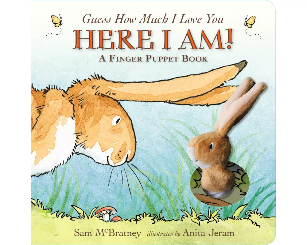Guess How Much I Love You: Here I Am A Finger Puppet Book