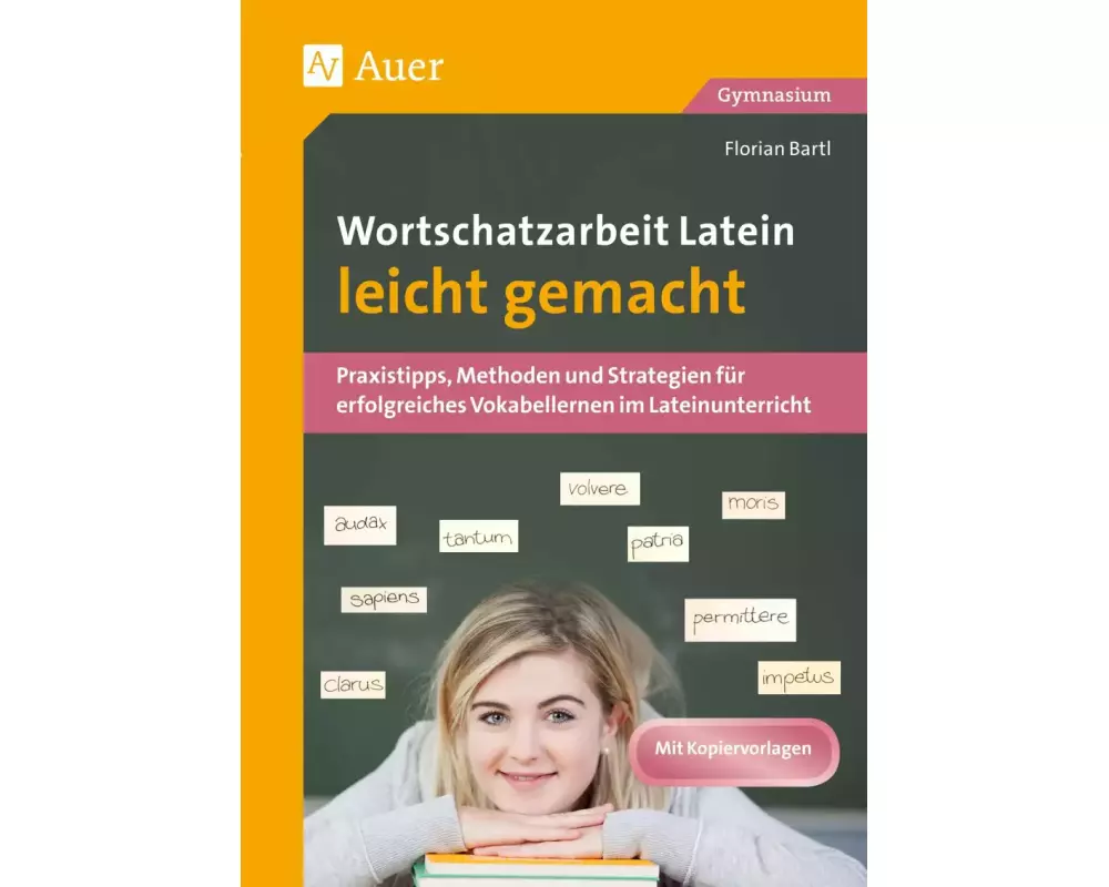 Wortschatzarbeit Latein leicht gemacht