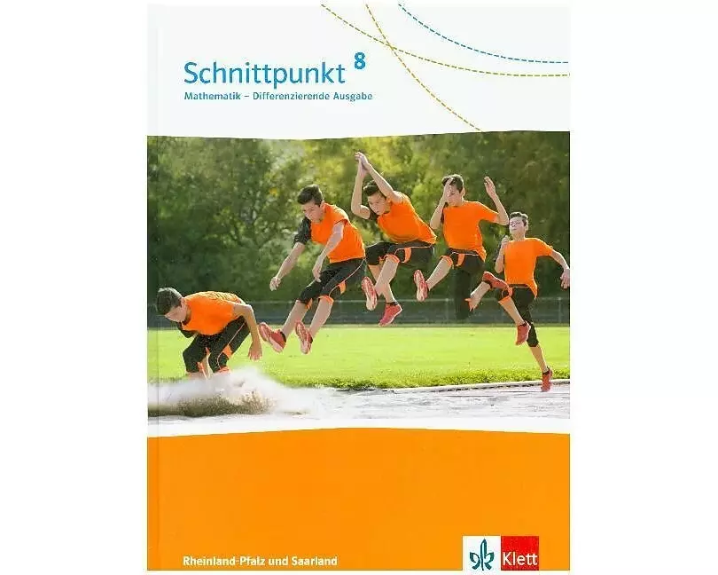 Schnittpunkt Mathematik 8. Differenzierende Ausgabe Rheinland-Pfalz und Saarland. Schulbuch Klasse 8