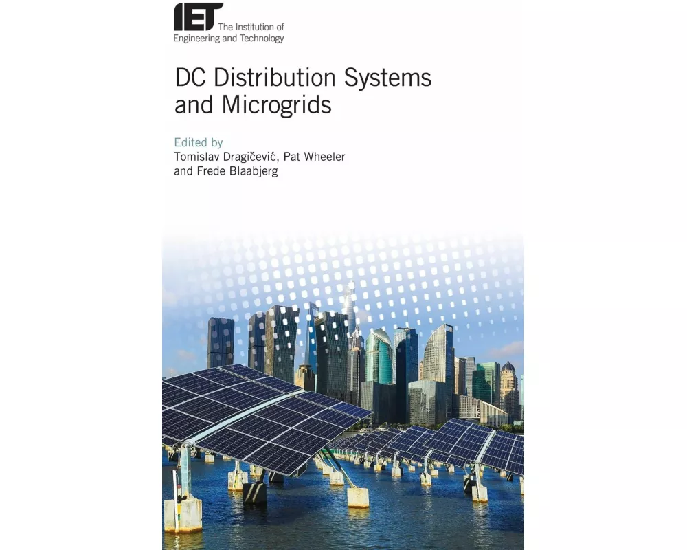 DC Distribution Systems and Microgrids