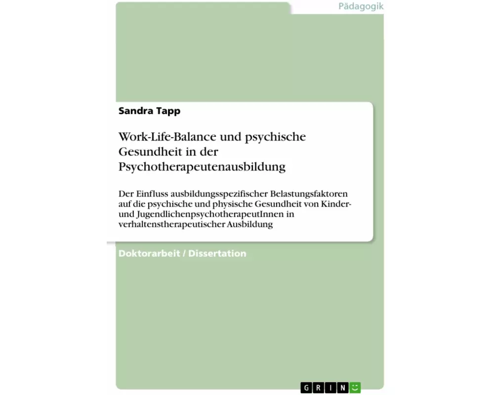 Work-Life-Balance und Psychische Gesundheit in der Psychotherapeutenausbildung