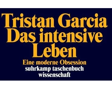 Das intensive Leben