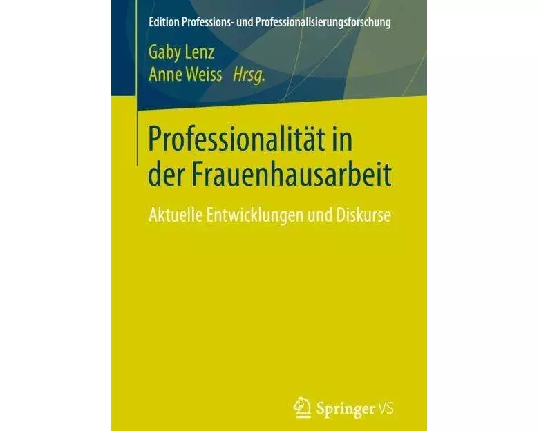 Professionalität in der Frauenhausarbeit