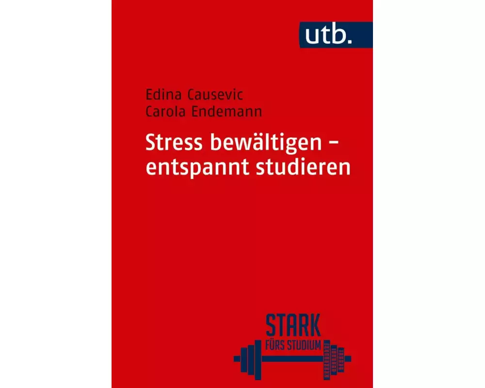Stress bewältigen - entspannt studieren