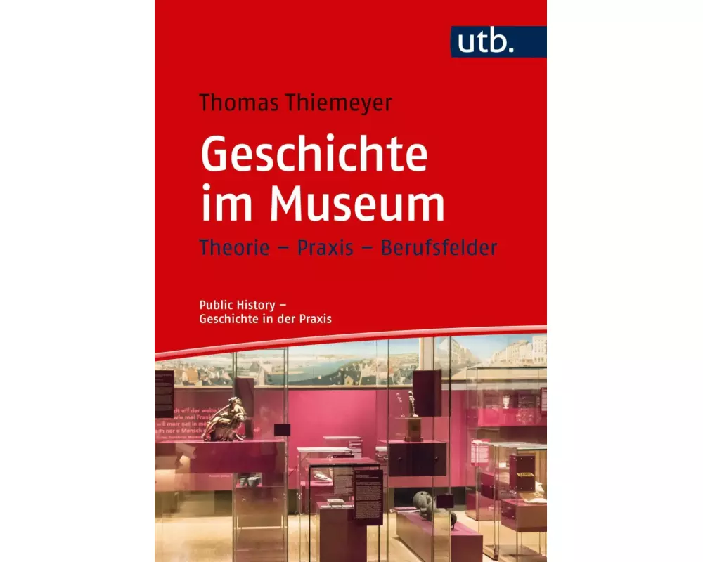 Geschichte im Museum