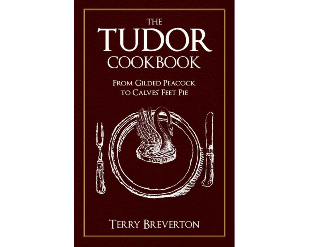 The Tudor Cookbook