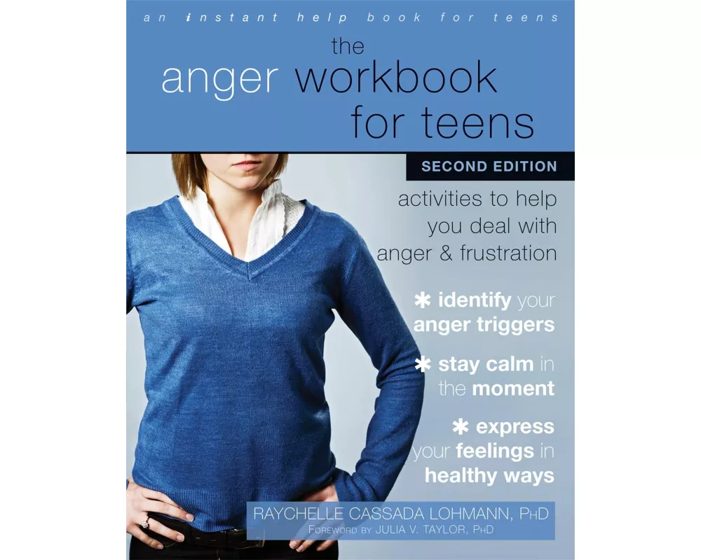 The Anger Workbook for Teens