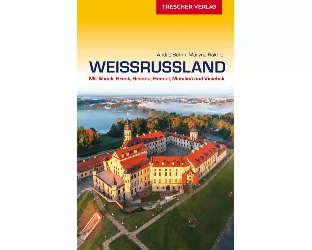 TRESCHER Reiseführer Weißrussland