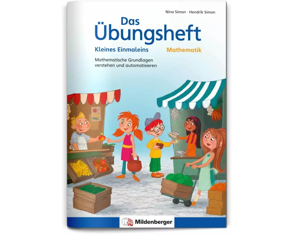 Das Übungsheft Mathematik - Kleines Einmaleins