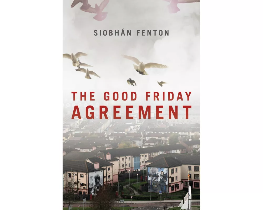 The Good Friday Agreement