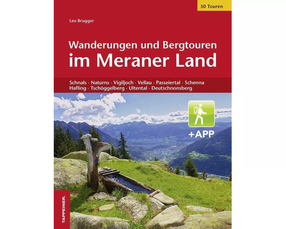 Wanderungen und Bergtouren im Meraner Land
