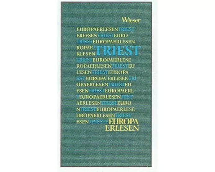 Europa Erlesen. Triest