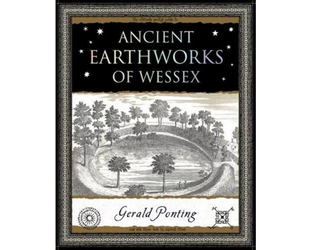 Ancient Earthworks of Wessex