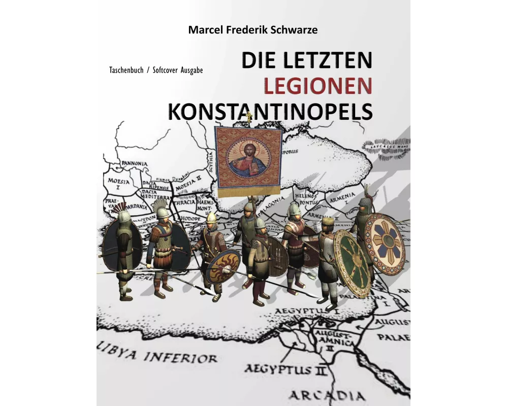 Die letzten Legionen Konstantinopels