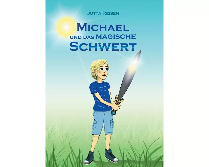 Michael und das magische Schwert