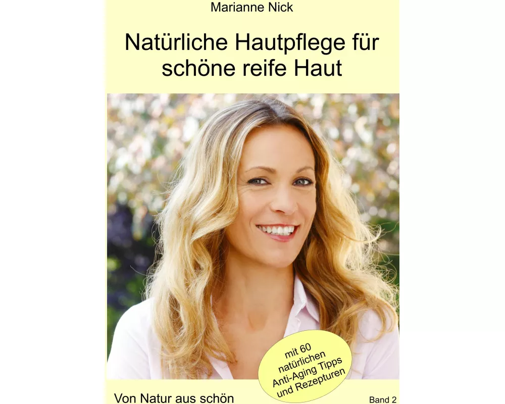 Natürliche Hautpflege für schöne reife Haut