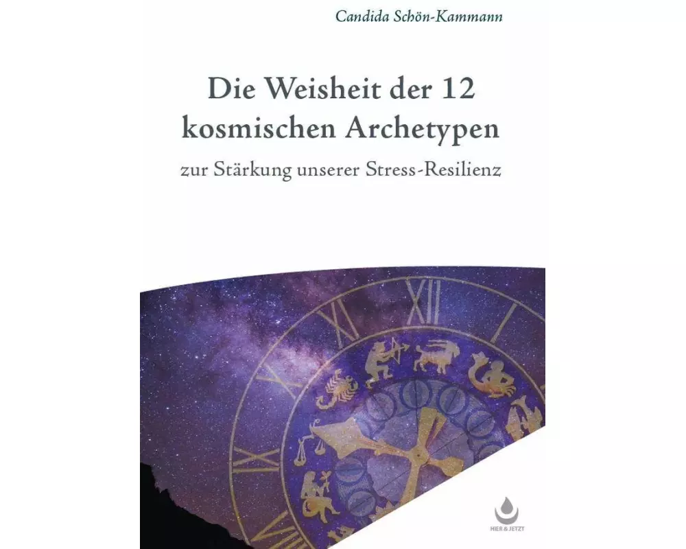 Die Weisheit der 12 Archetypen