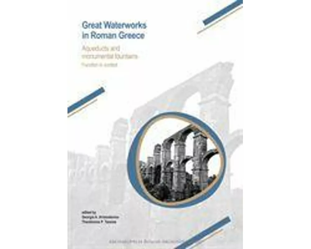 Great Waterworks in Roman Greece