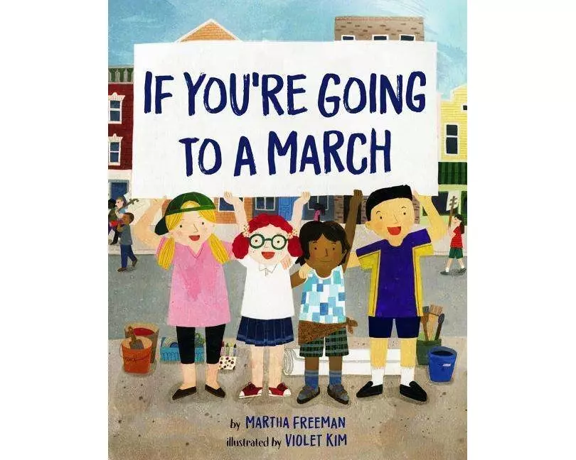 If You're Going to a March