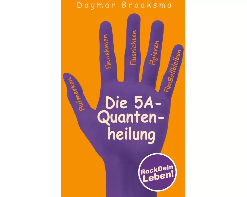 Die 5A-Quantenheilung
