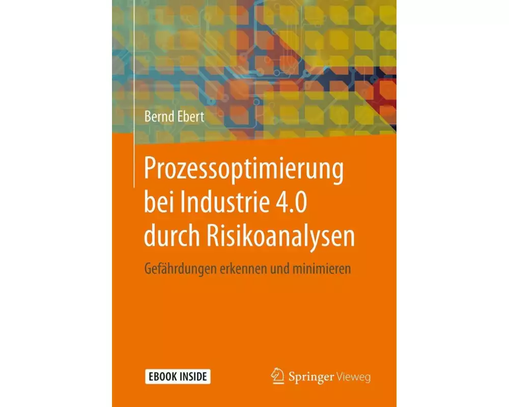 Prozessoptimierung bei Industrie 4.0 durch Risikoanalysen