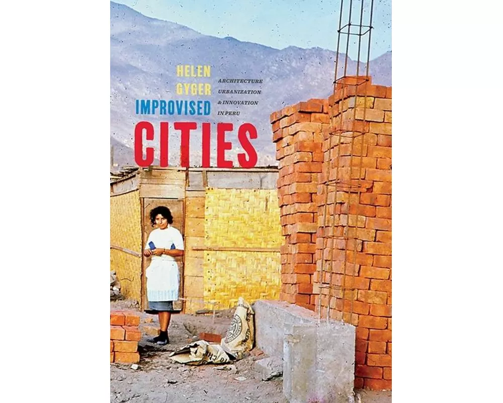 Improvised Cities