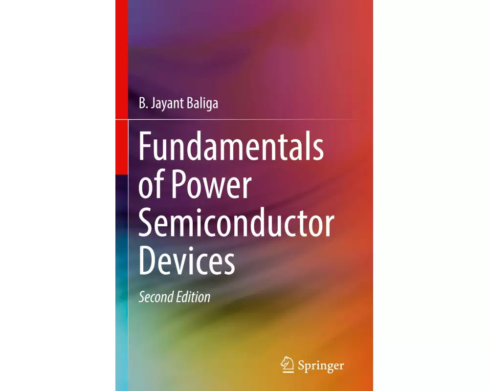 Fundamentals of Power Semiconductor Devices