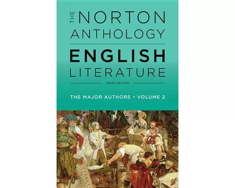 The Norton Anthology of English Literature, the Major Authors