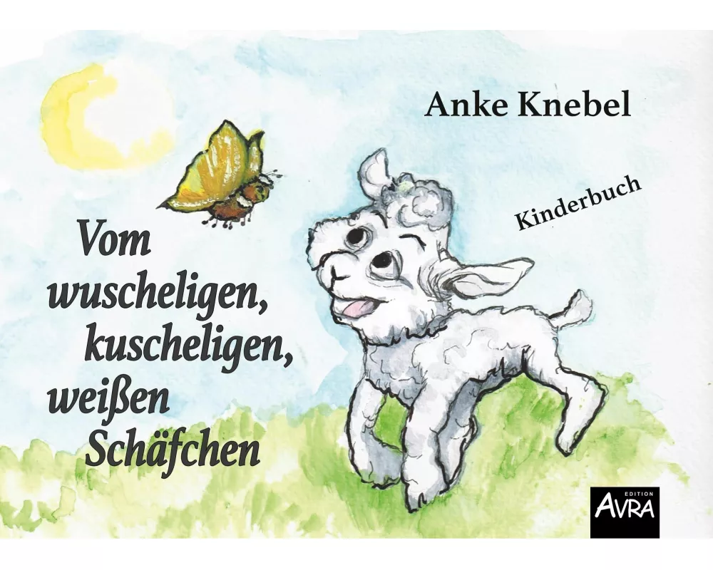 Vom wuscheligen, kuscheligen, weißen Schäfchen