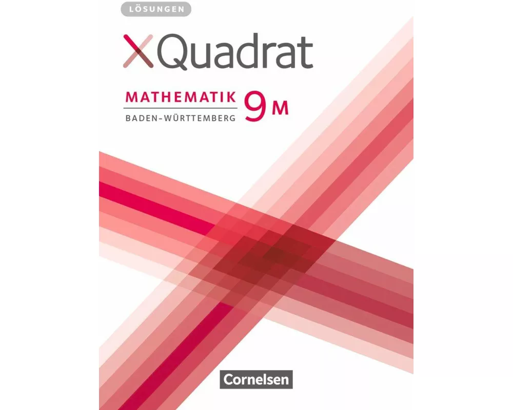 XQuadrat, Baden-Württemberg, 9. Schuljahr, Lösungen zum Schülerbuch, Für M-Klassen