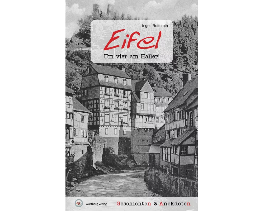 Geschichten und Anekdoten aus der Eifel