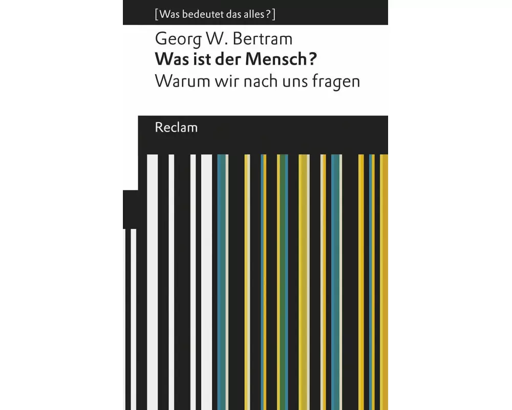 Was ist der Mensch?