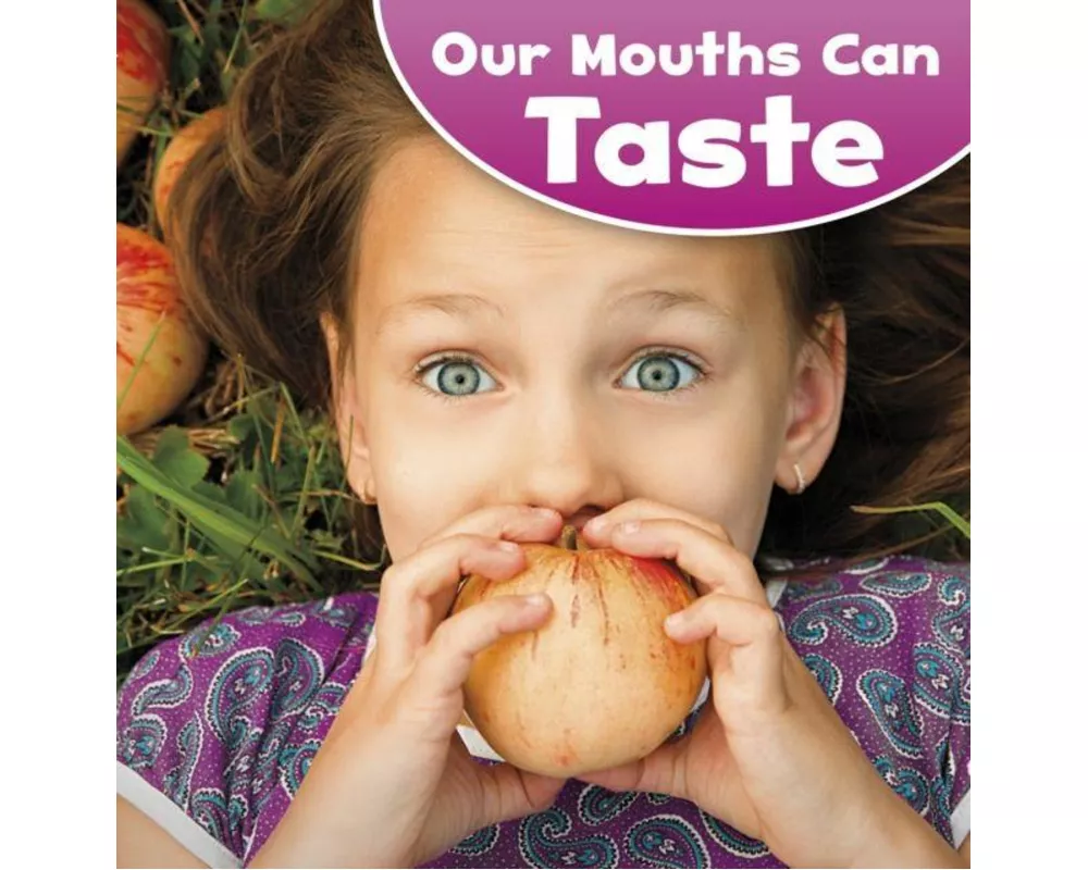 Our Mouths Can Taste