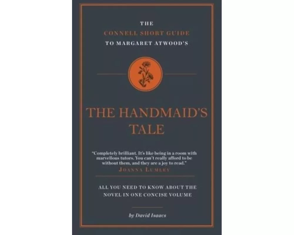 The Connell Short Guide To Margaret Atwood's The Handmaid's Tale