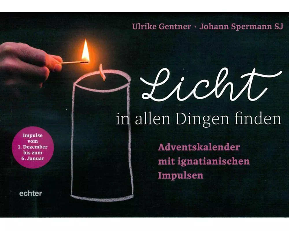 Licht in allen Dingen finden