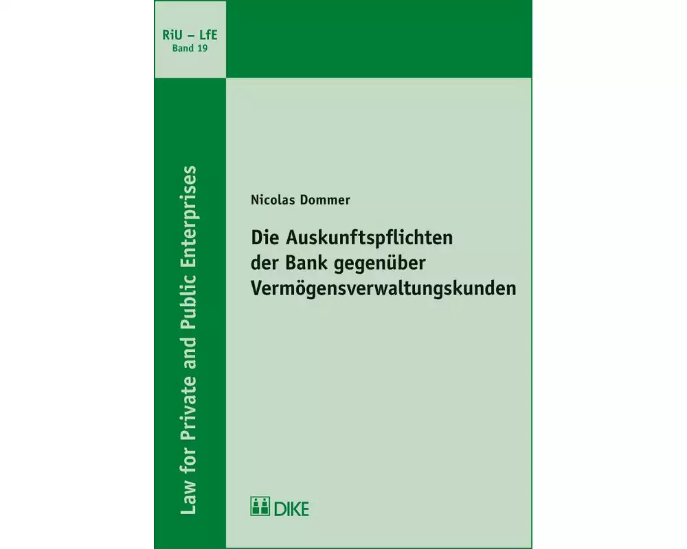 Die Auskunftspflichten der Bank gegenüber Vermögensverwaltungskunden