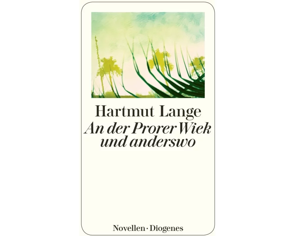 An der Prorer Wiek und anderswo