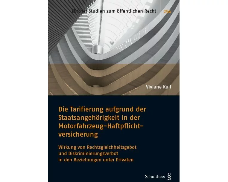 Die Tarifierung aufgrund der Staatsangehörigkeit in der Motorfahrzeug-Haftpflichtversicherung