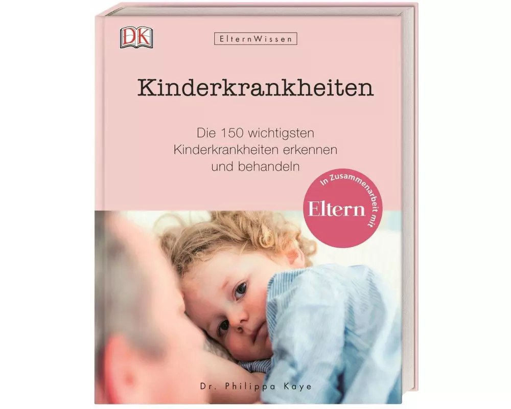 Eltern-Wissen. Kinderkrankheiten